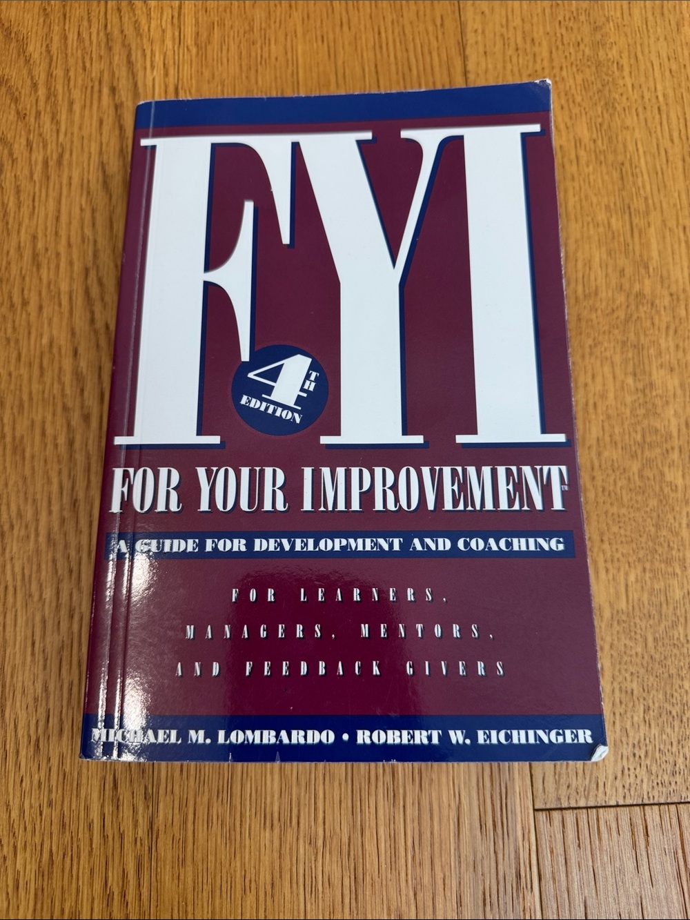 FYI For Your Improvement 4th Edition Guide for Development and Coaching Book
